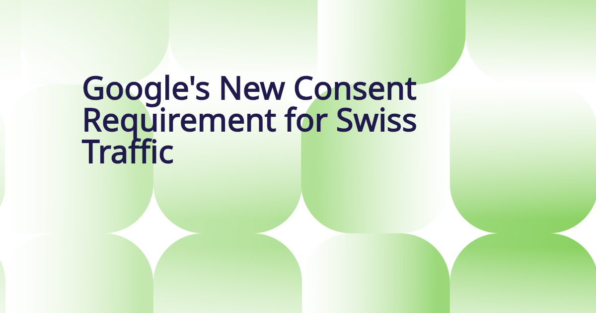 Auto-generated banner for New Consent Requirement for Swiss Traffic: Google's Policy Expansion