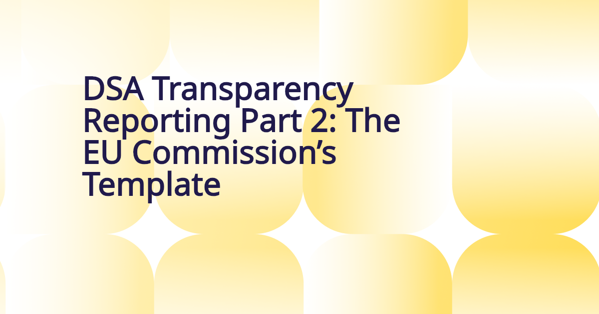 Auto-generated banner for EU Digital Services Act - Transparency Reporting Part 2: The Commission's Template