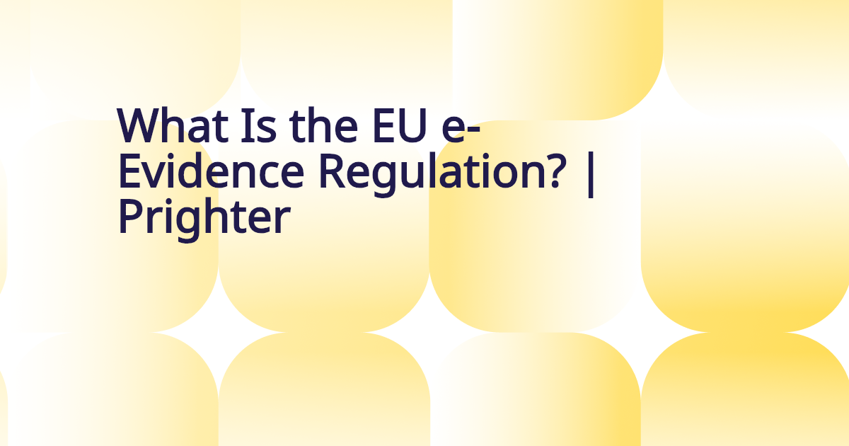 Auto-generated banner for What Is the EU e-Evidence Regulation? What Service Providers Need to Know